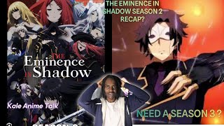 Kale Anime Talk: The Eminence In Shadow season 2 Recap