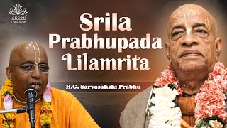 H.G. Sarvasakshi Prabhu || Srila Prabhupada Lilamrita || 02.02.2025