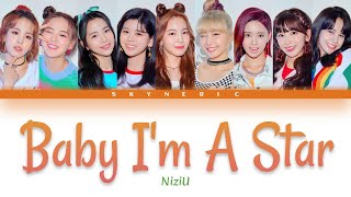 NiziU - Baby I'm A Star Color Coded Lyrics Video 歌詞 |JPN|ROM|ENG|