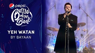 Bayaan | Yeh Watan | Episode 5 | Pepsi Battle of the Bands | Season 3