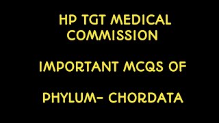 Hp tgt,  tet medical commission preparation # important mcqs for # phylum CHORDATA