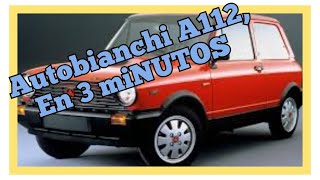 🚗🚗 Autobianchi A112, en 3 miNUTOS 🚗🚗