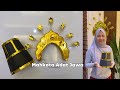 Tutorial mahkota pengantin adat jawa | Tutorial topi karnaval