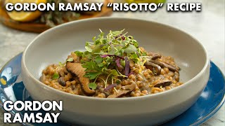 Gordon Ramsay's Easy Barley "Risotto"