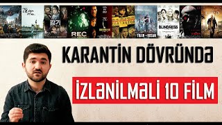 Karantin dövründə izlənilməli 10 film