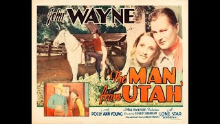 The Man From Utah (1934) John Wayne Western Movie