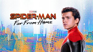 Spider-Man Far From Home Movie || Tom Holland, Zendaya || SpiderMan Far From Hom