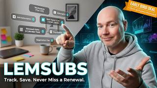 LemSubs Earlybird Lifetime Deal: The Ultimate Subscription Manager?