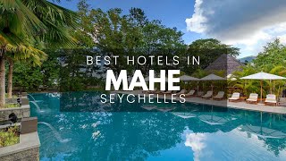Best Hotels In Mahe Seychelles (Best Affordable & Luxury Options)