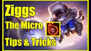 Ziggs Quick Tip - The Micro - League of Legends Guide / Tips