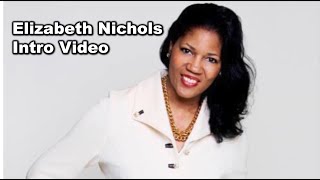 Elizabeth Nichols Intro 01-2022