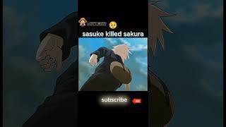 sasuke killed sakura 🥺#viral #shorts #naruto