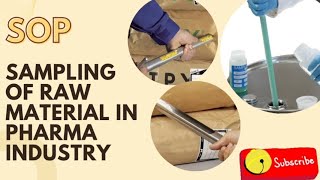 Sop for Sampling of Raw Material in Pharma industry | Raw material sampling procedure