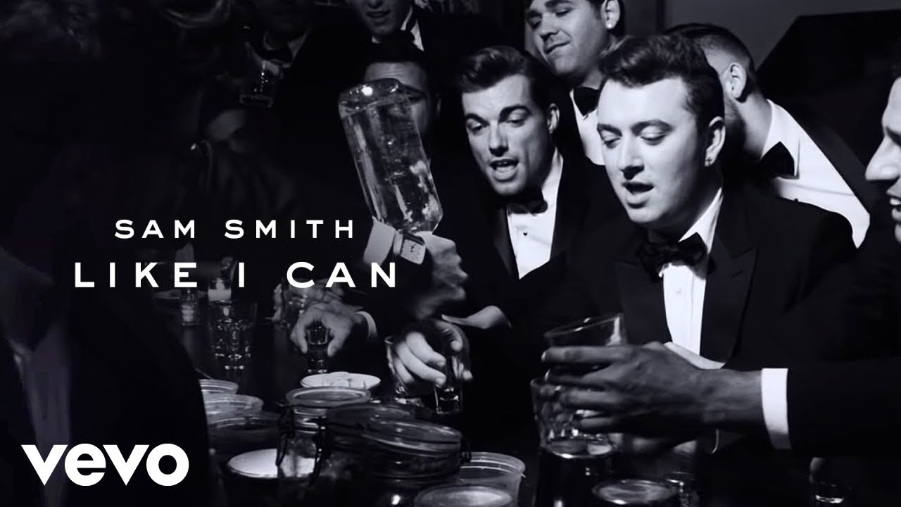Sam Smith - Like I Can Sam Smith - Like I Can