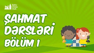 Sıfırdan Şahmat Dərsləri 1.Bölüm