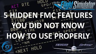 5 Hidden FMC Features you DID NOT KNOW how to use properly | Real 737 Pilot