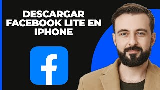 Cómo Descargar Facebook Lite en iPhone (2024)