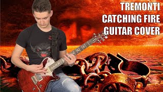 Catching Fire by Tremonti Guitar Cover