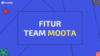 FITUR TIM DI MOOTA