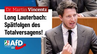 Long Lauterbach: Spätfolgen des Totalversagens! – Dr. Martin Vincentz (AfD)