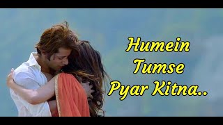 Humein Tumse Pyar Kitna | हमें तुम से प्यार कितना | Shreya Ghoshal | Lyrics | Romantic Hindi Songs