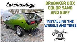 Carchaeology: Brubaker Box color sand/buff and the wheels and tires go on!