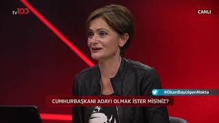 Canan Kaftancıoğlu: Kadın Cumhurbaşkanı istiyorum, bunun olacağını da görüyorum