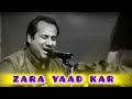 Rahat Fateh Ali Khan Best Soulful Sad Song ( Zara Yaad Kar )