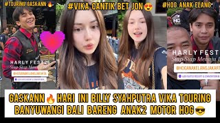 Wadidaw 😎 Gaskan 🔥 Hari ini Billy syahputra vika touring banyuwangi bali bareng anak2 Motor HOG