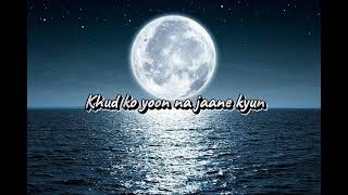 Jaane na tu Khud ko yoon na jaane kyun...  #anuvjain #song #lyrics #peace #viralvideo