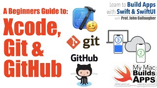 Course Fundamental: A Beginner's Guide to Using Xcode with Git & GitHub with SwiftUI examples