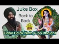 Top Bhajans Live Juke Box । Sonu Saini ।Jai Baba Balak Nath ji । Satguru Bhajan Mandali