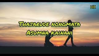 Thajarude nongmata|| Ranbir Sad Song||Manipuri Sad Song Collection