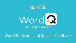 WordQ for Google Chrome™ - Doc Side 3: Word Prediction and Speech Feedback