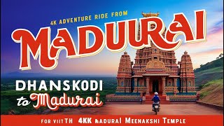 Epic Ride: Dhanushkodi to Madurai \u0026 Meenakshi Temple #epicride #maduraimeenakshi #maduraitemples