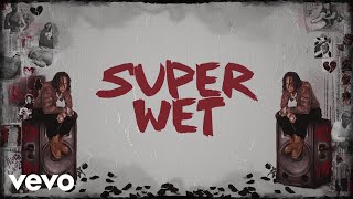 Moneybagg Yo - Super Wet ( Lyric )