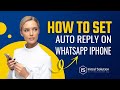 How to set auto reply on WhatsApp iphone 2024 | Initial Solution