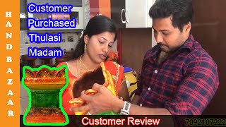 Thulasi Madam | Customer Review | Hand Bazaar  | Happy Customer