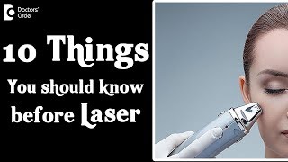 10 things to know before a laser scar treatment - Dr. Priya J Talageri