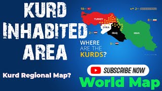 Kurdistan Explained on Map, Kurdish Inhabited Area, Kurdistan Issue, Kurdish Issue in Turkey 2023