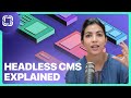 What is a Headless CMS?