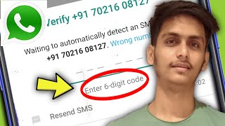 Whatsapp otp Not Received || Whatsapp Verification code Problem || 6 digit Code Fix