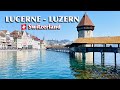 Luzern / Lucerne Switzerland 4K , A beautiful city in central switzerland