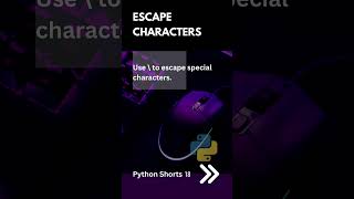 Escape Characters | Python Shorts 18 | Python Tutorial | Deepak Radhakrishnan