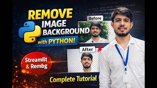 Build Image Background Remover with Python | Streamlit Project for Beginners