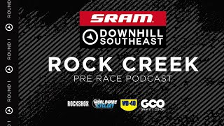 2025 DHSE Round 1 Pre Race Podcast - Ride Rock Creek