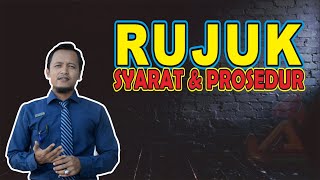 Cara Rujuk Setelah Cerai [Prosedur dan Syarat Rujuk di Indonesia]