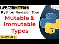 Mutable & Immutable Types in Python | Python Mutable & Immutable Class 12 | Python for Class 12 #05