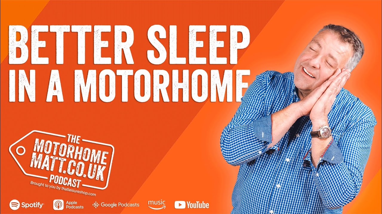 How To Sleep Better In A Motorhome, Caravan Or Campervan - YouTube