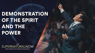 The Demonstration of the Spirit and Power - The Supernatural Now | Aired on February 25, 2018